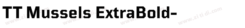TT Mussels ExtraBold字体转换